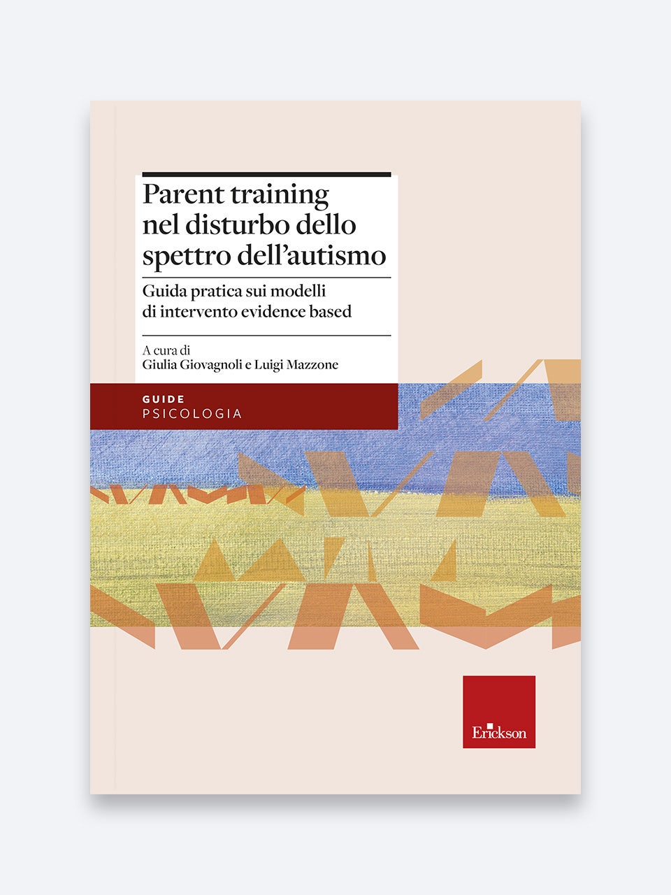 Parent Training Nel Disturbo Dello Spettro Dell&Apos;Autismo | Erickson