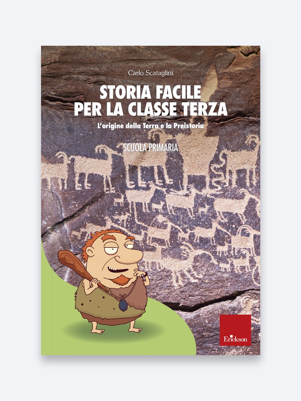Storia Facile Per La Classe Terza | Scuola Primaria - Classe Terza, Primaria | Erickson