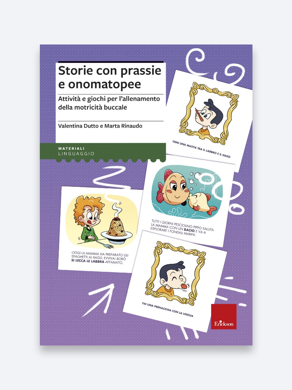 Storie Con Prassie E Onomatopee | Scuola Infanzia | Erickson