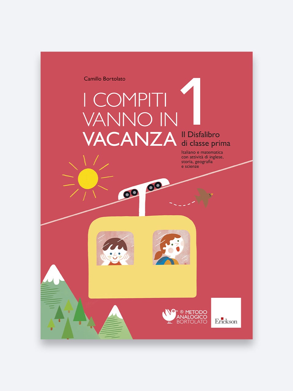 I Compiti Vanno In Vacanza 1 - Libro Compiti Vacanze - Classe Prima - Scuola Primaria | Erickson