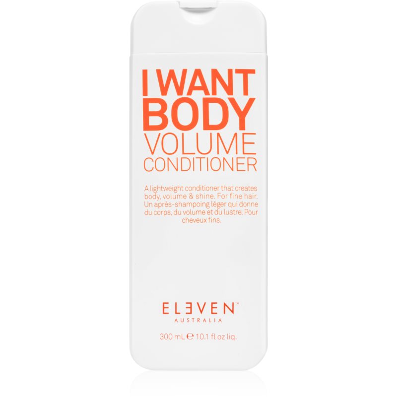 Eleven Australia I Want Body Volume Conditioner Balsamo Volumizzante Per Capelli 300 Ml