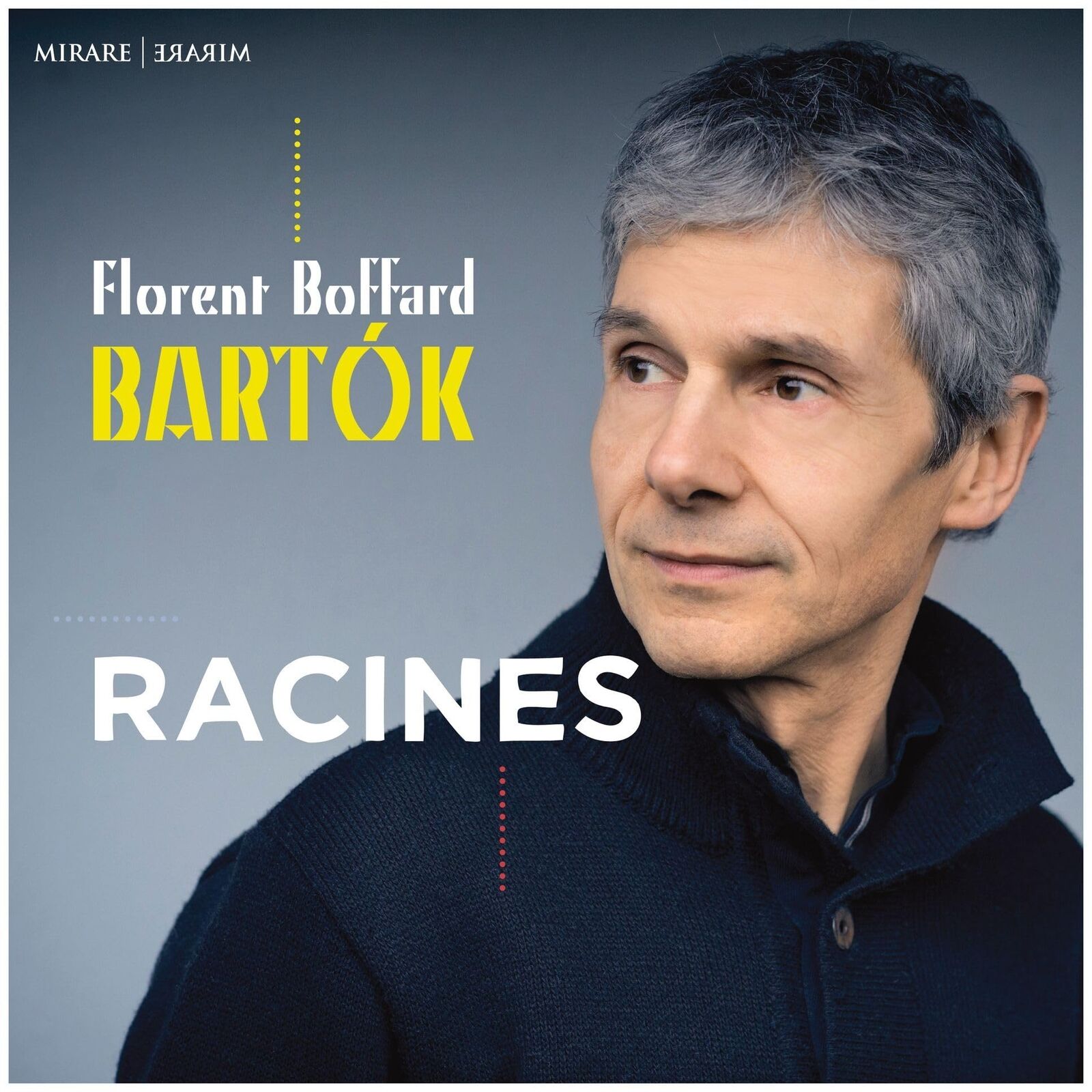 MIR410 Bela Bartok, Florent Boffard Bartok: Racines CD MIR410 NEW