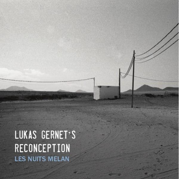 Genert Lukas -reconcepti - Let Nuits Melan - Cd