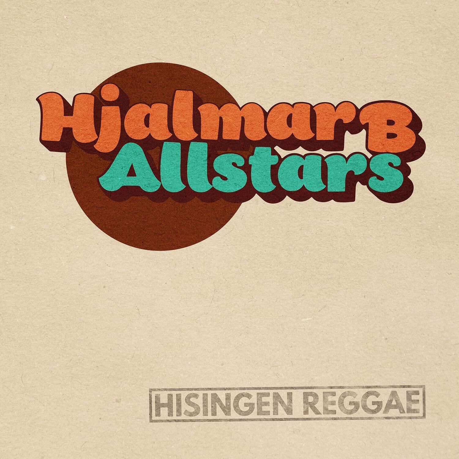 Hjalmar B Allstars Hisingen Reggae (Vinyl LP)