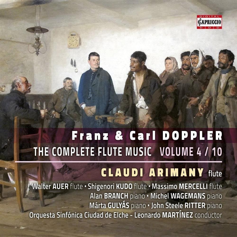 Franz Doppler / Karl Doppler - The Complete Flute Music. Vol. 4... (Audio Cd)