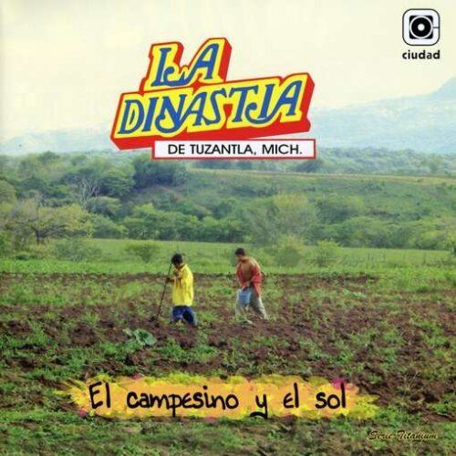 Mich. Dinastia de Tuzantla Campesino Y El Sol (CD)