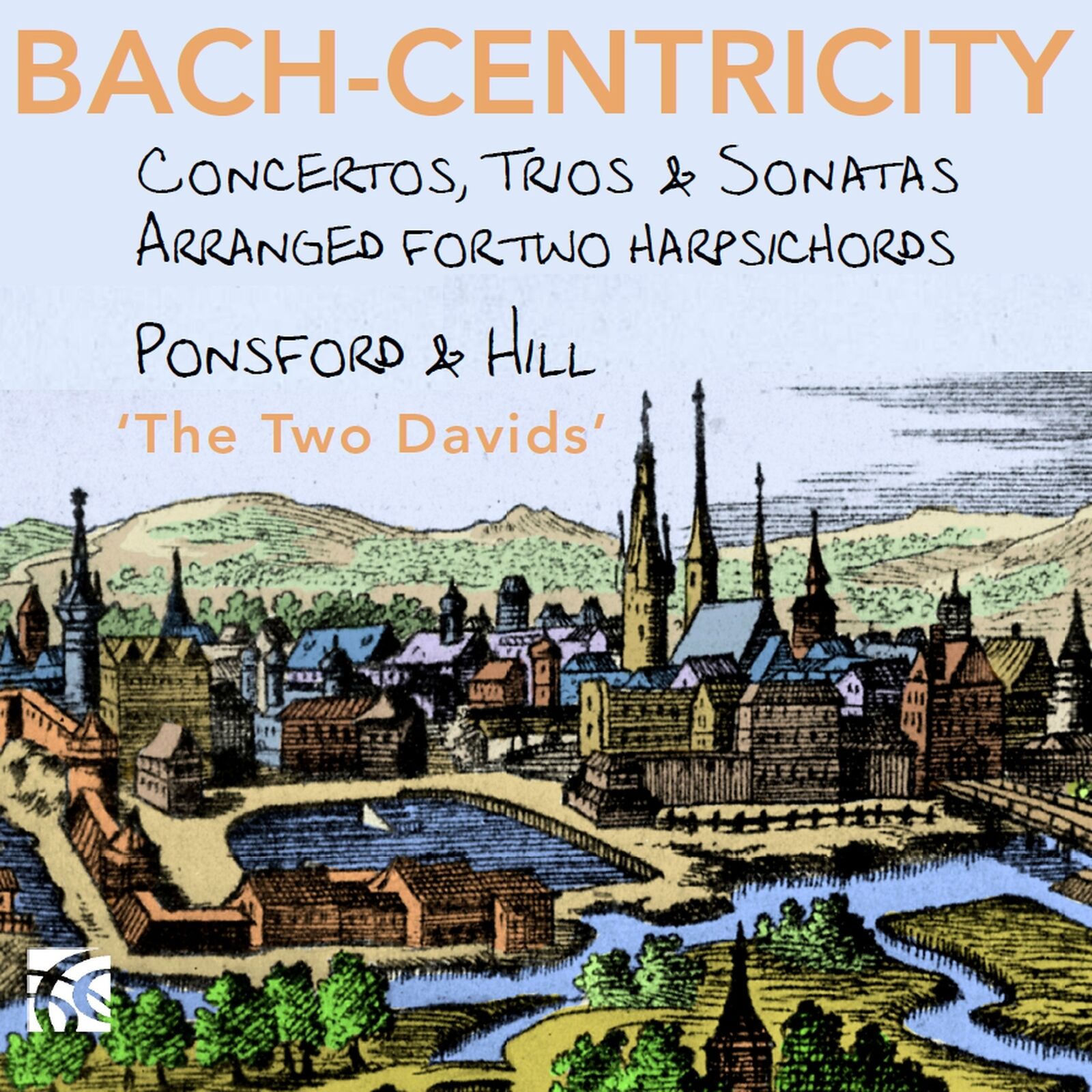 David Ponsford Bach-centricity: Concertos, Trios & Son (CD) (PRESALE 03/01/2025)