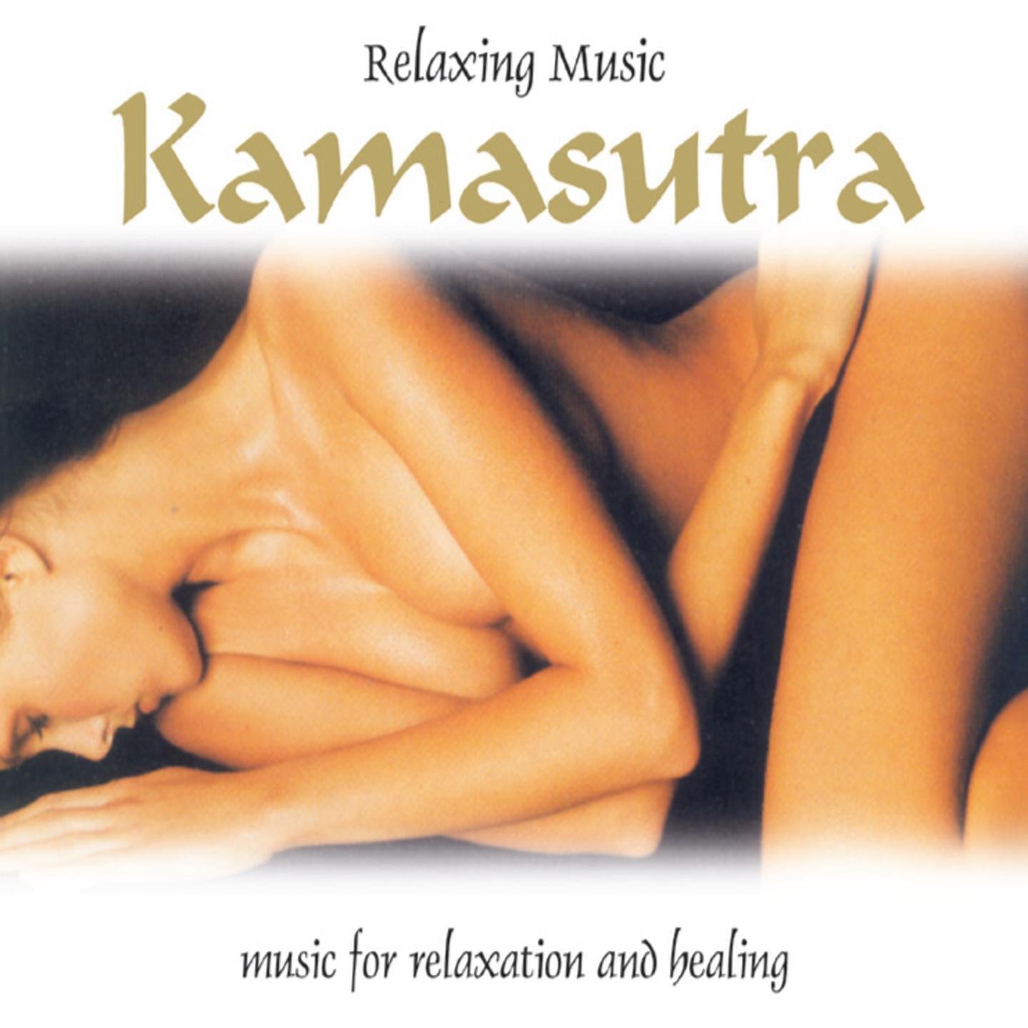 Aa.Vv. - Kamasutra: Relaxing Music - Music For Relaxation And Healing