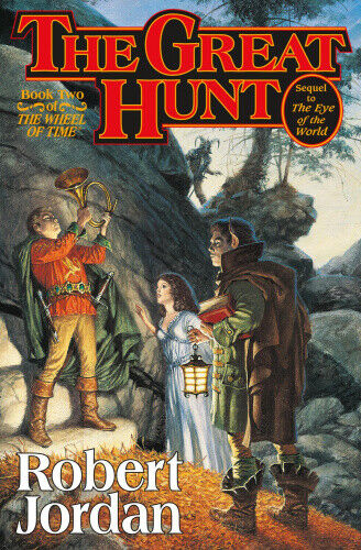 Great Hunt: Book Two of 'The Wheel of Time' by Jordan, Robert
