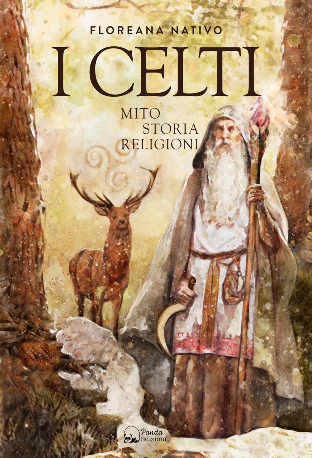 Libri Floreana Nativo - I Celti. Miti, Storia E Religione