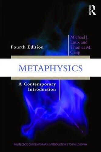 Michael J. Loux Metaphysics (Tascabile)