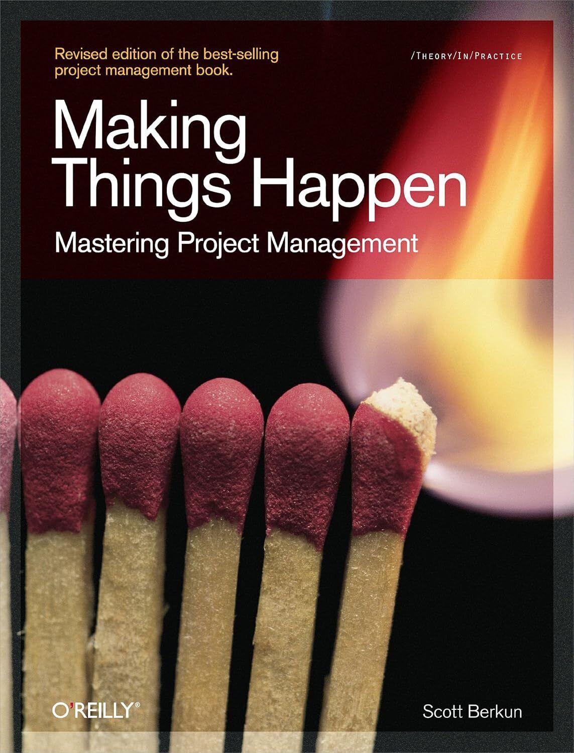 9780596517717 Making Things Happen: Mastering Project Management - Scott Berkun