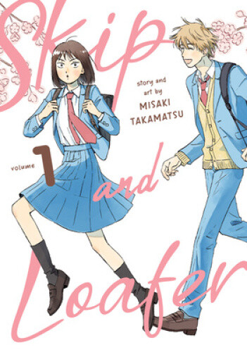 Skip and Loafer Vol. 1 (Skip and Loafer) by Takamatsu, Misaki