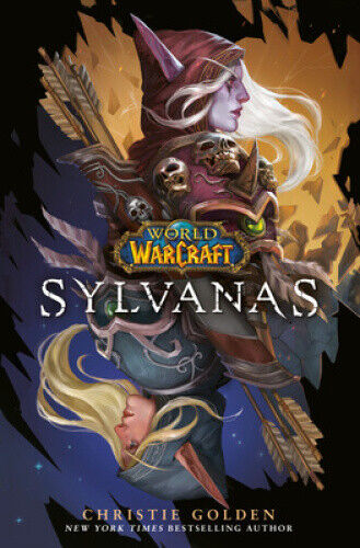 Sylvanas (World of Warcraft) (World of Warcraft) by Christie Golden