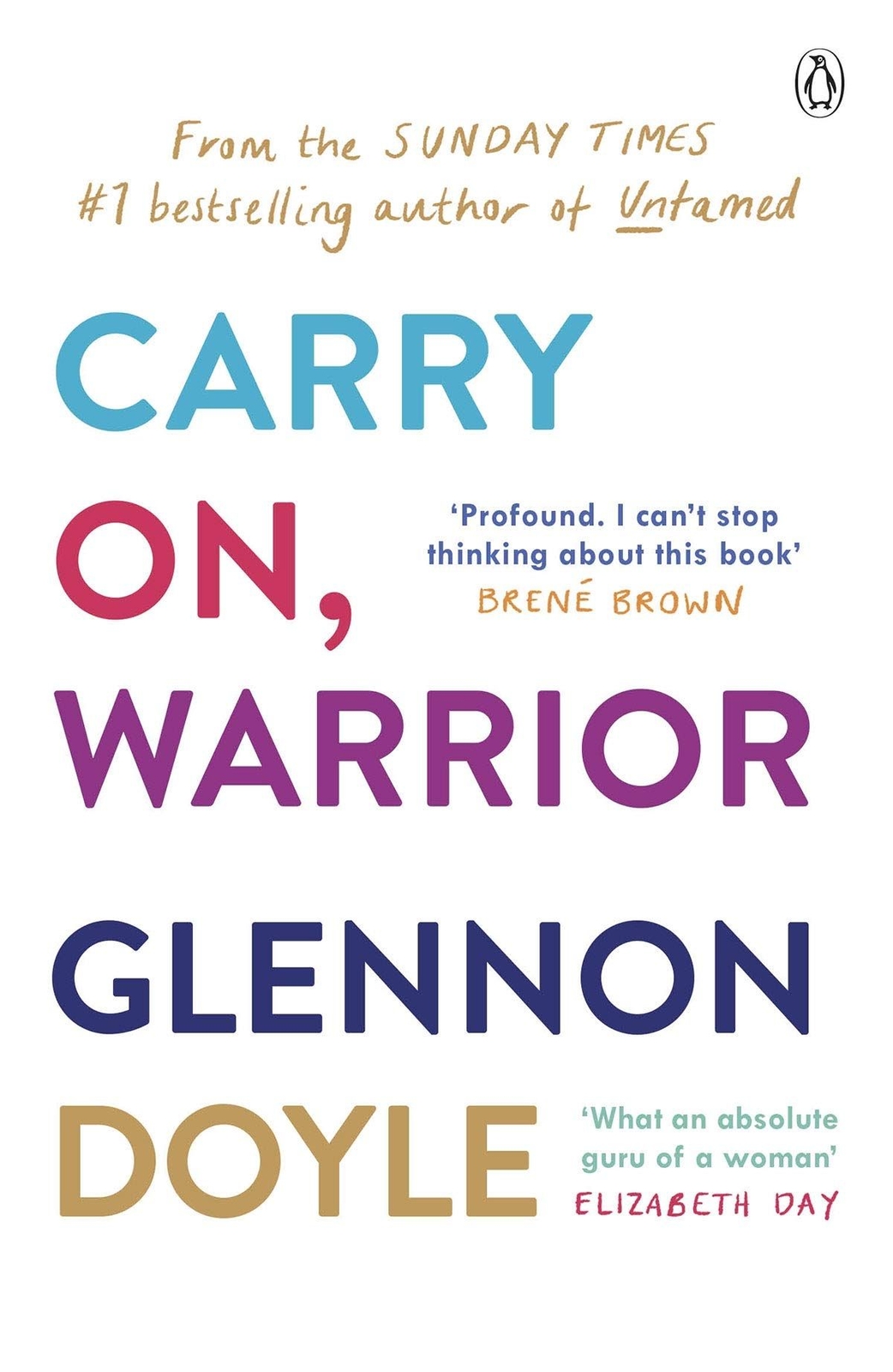 LIbri UK/US Melton, Glennon - Carry On, Warrior : The Real Truth About Being A W