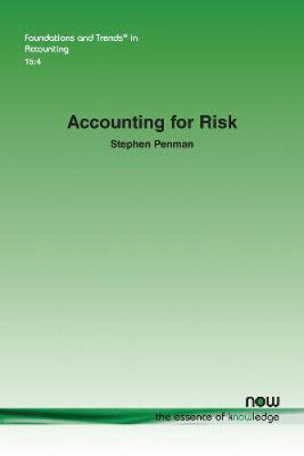 Accounting for Risk (Foundations and Trends (R) in Accounting)