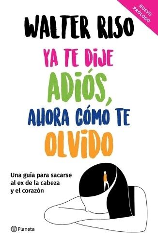 Walter Riso YA Te Dije Adiós, Ahora Cómo Te Olvido / I've Said Goodb (Tascabile)