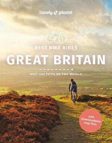 Lonely Planet Best Bike Rides Great Britain by Lonely Planet