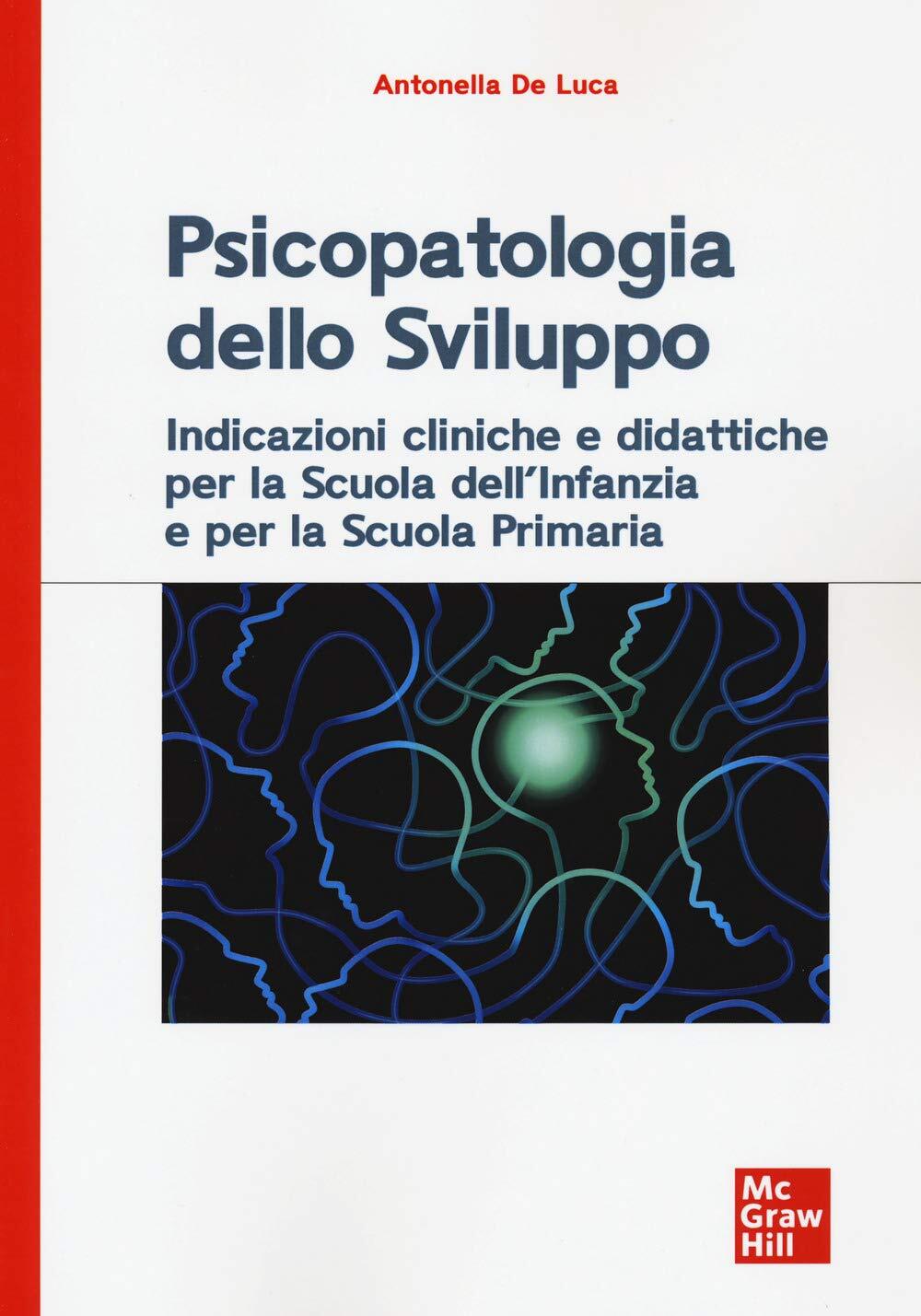 9788838697418 Psicopatologia dello sviluppo. Indicazioni clinich...uola primaria