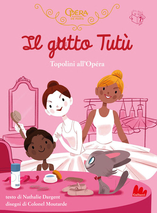 Gatto Tutù. Topolini All'OpéRa - Nathalie Dargent - 2022