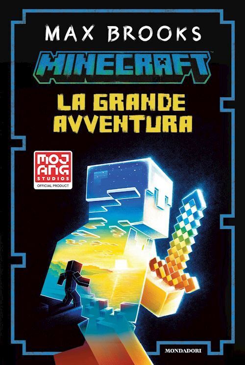 MINECRAFT. LA GRANDE AVVENTURA  - BROOKS MAX - MONDADORI