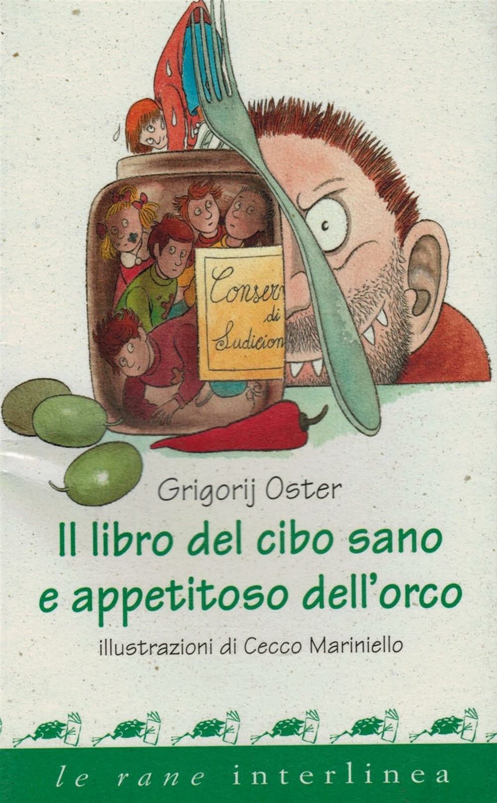 Il libro del cibo sano e appetitoso dell'orco - Oster Grigorij