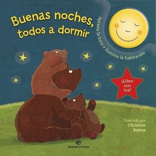 Christine Battuz Buenas noches, todos a dormir (Libro di cartone)