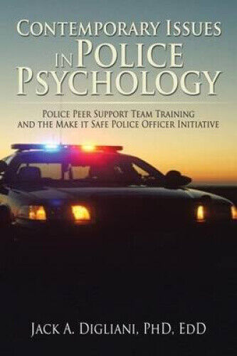 Contemporary Issues in Police Psychology: Police Peer Support Team Training