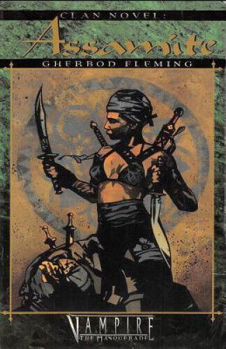 Clan Novel Assamite: Book 7 of the Clan Novel Saga (Clan Novel Saga)