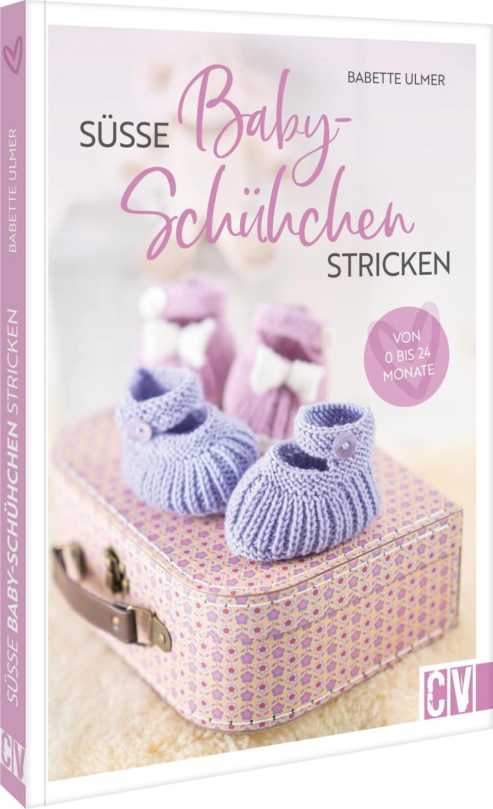 Babette Ulmer Strick-Buch – Süße Babyschühchen stricken: Stricken fü (Tascabile)