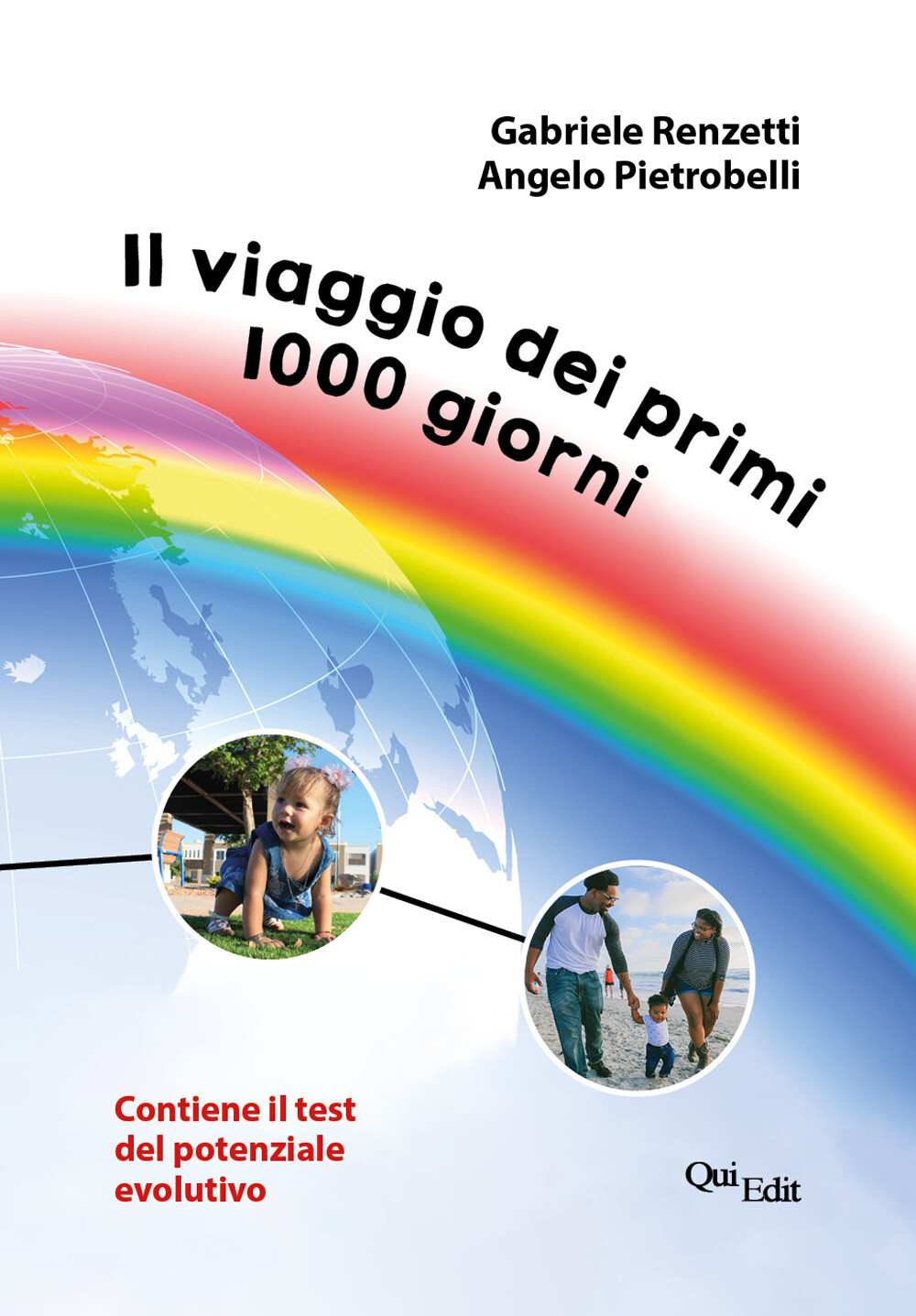 Il viaggio dei primi 1000 giorni. Contiene il test del potenziale evolutiv...