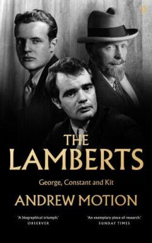 The Lamberts: George, Constant and Kit by Motion, Sir Andrew