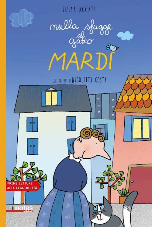 NULLA SFUGGE AL GATTO MARDI'. PRIME LETTURE. EDIZ. AD ALTA LEGGIBILITA'  -