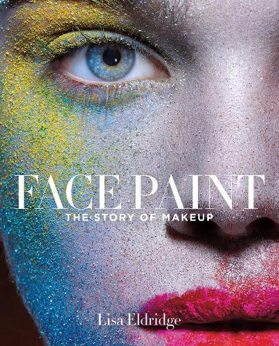Lisa Eldridge Face Paint (Copertina rigida)