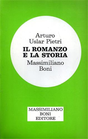 Uslar Pietri,Arturo. - Il romanzo e la storia. Arturo Uslar Pietri (Caracas, 190