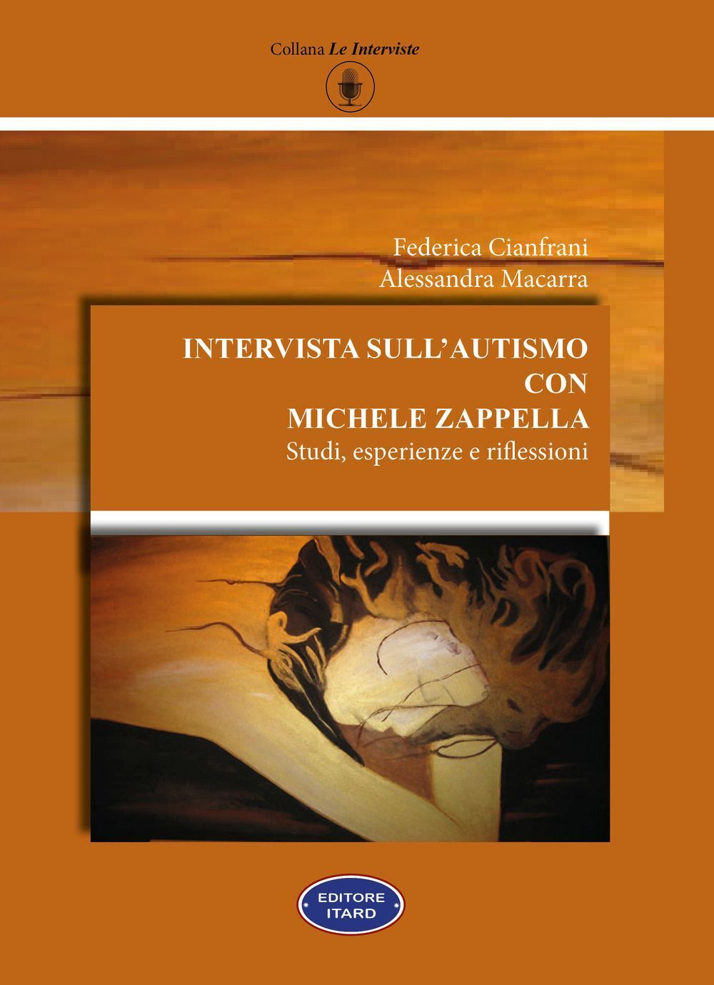 Libri Cianfrani Federica / Macarra Alessandra - Intervista Sull'autismo Con Mich