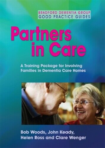 G Clare Wenger John Keady Helen Ross Bob Woods Partners in Care (DVD)