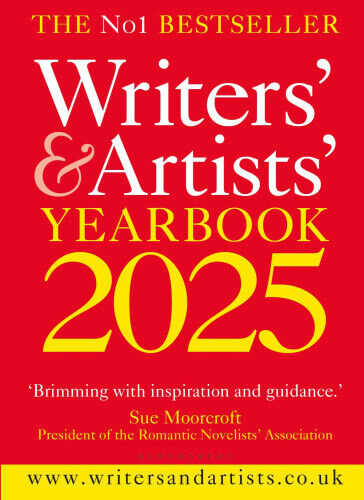 Writers' & Artists' Yearbook 2025: The best advice on how to write and get