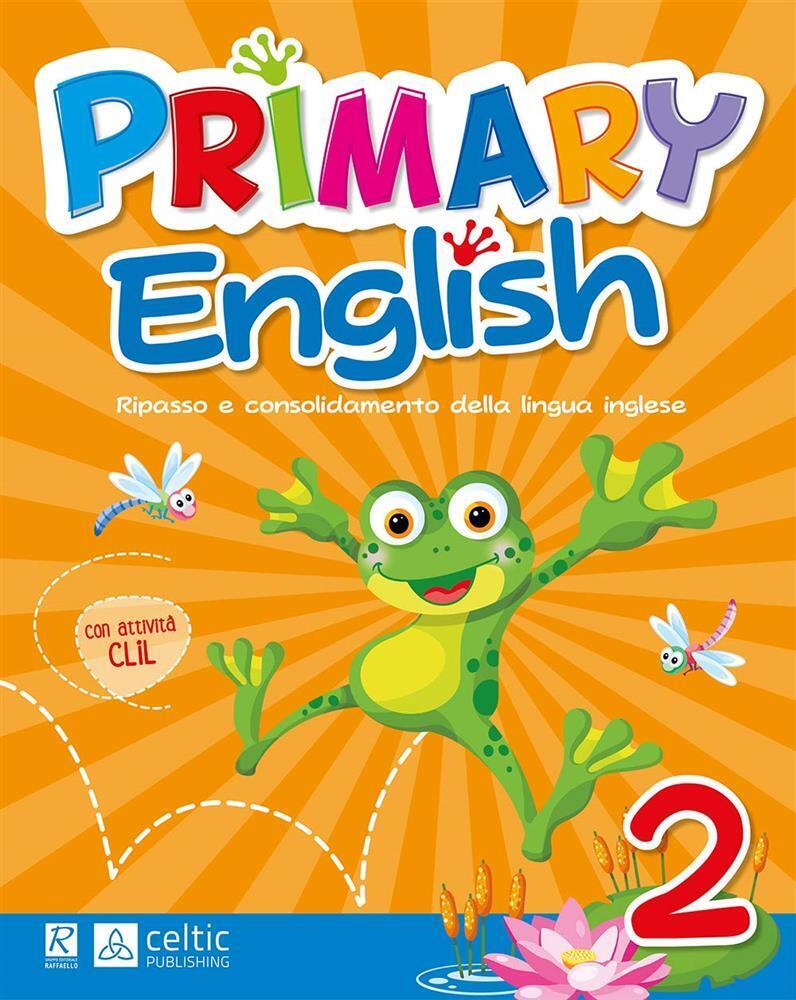 Primary english. Per la 2 classe elementare - AA.VV.