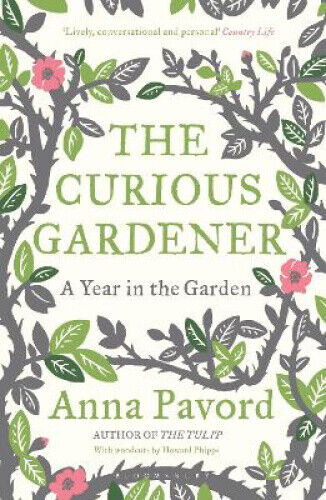 The Curious Gardener by Pavord, Anna