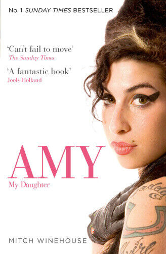 Amy, My Daughter by Winehouse, Mitch