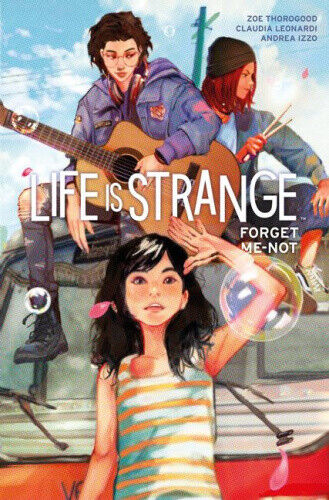 Life Is Strange: Forget-Me-Not (Life Is Strange) by Zoe Thorogood