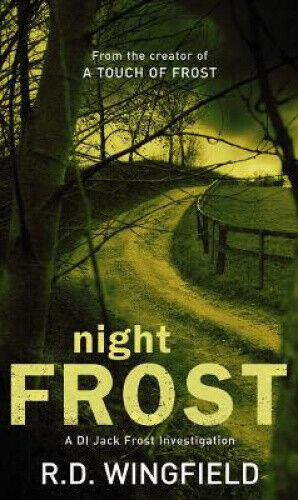 Night Frost: (DI Jack Frost Book 3) (DI Jack Frost) by R. D. Wingfield