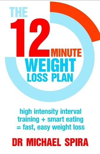 Michael Spira The 12-Minute Weight-Loss Plan (Tascabile)