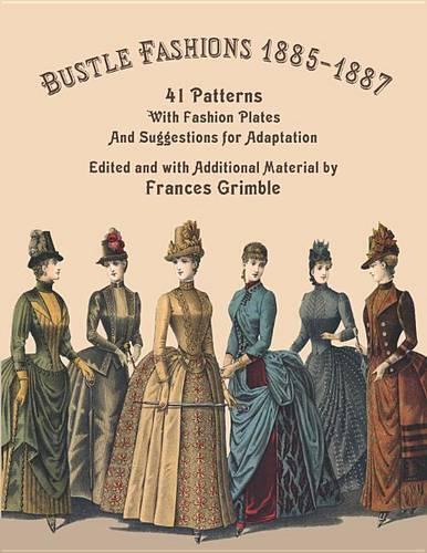Bustle Fashions 1885-1887 (Tascabile)