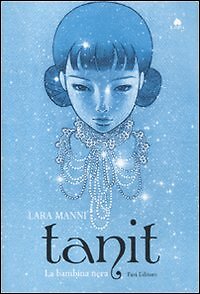 9788876251139 Tanit. La bambina nera - Lara Manni