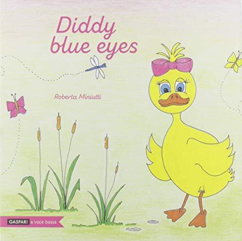 9788875416638 Diddy blue eyes. Ediz. italiana e inglese - Roberta Miniutti,K. Mi