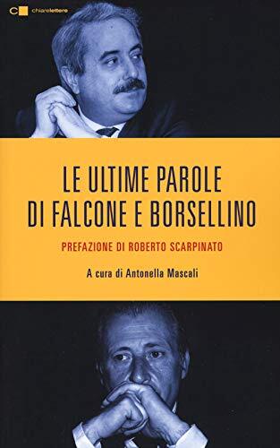 9788832960815 Le ultime parole di Falcone e Borsellino - A. Mascali