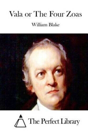 Vala or the Four Zoas by William Blake
