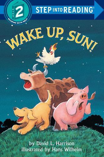 David L. Harrison Wake Up, Sun! (Tascabile) Step into Reading